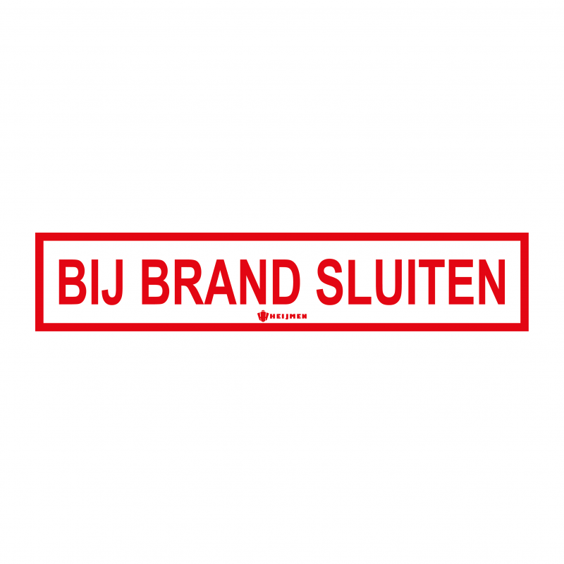 Aufkleber Heijmen 'Bij brand sluiten' 15x3cm